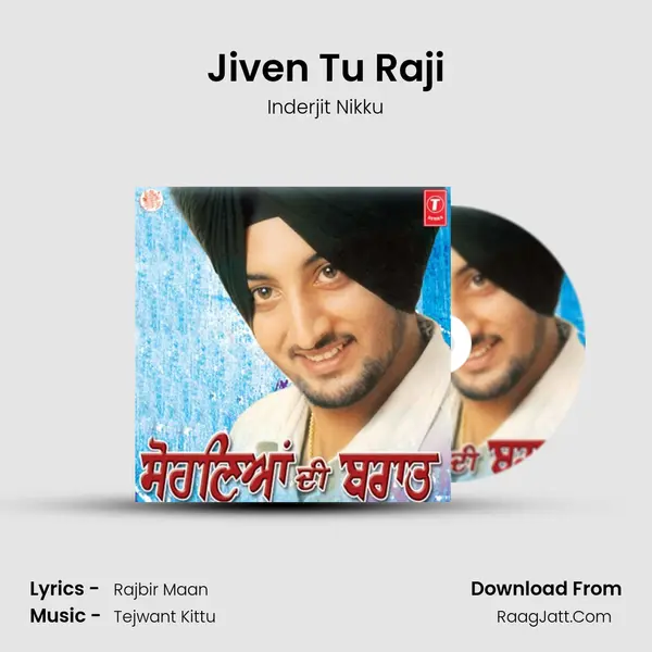 Jiven Tu Raji MP3 Song by Inderjit Nikku Cover