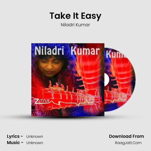 Take It Easy MP3 Song by Niladri Kumar Cover