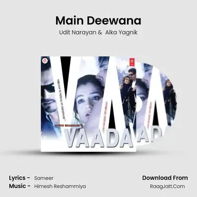 Main Deewana MP3 Song by Udit Narayan Cover