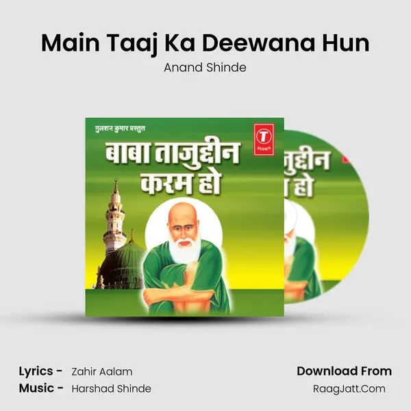 Main Taaj Ka Deewana Hun MP3 Song by Anand Shinde Cover