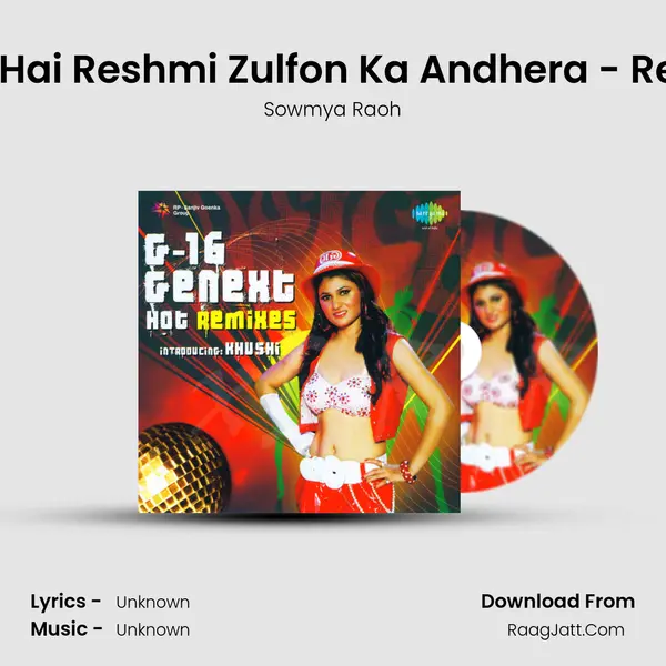 Yeh Hai Reshmi Zulfon Ka Andhera - Remix MP3 Song by Sowmya Raoh Cover