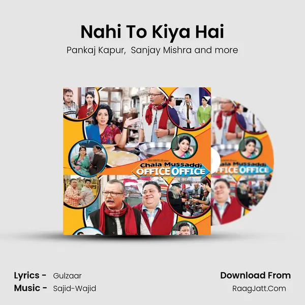 Nahi To Kiya Hai MP3 Song by Pankaj Kapur Cover