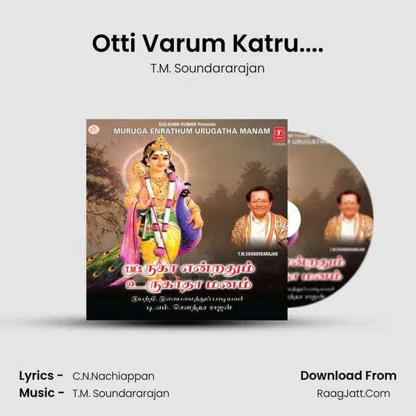 Otti Varum Katru.... MP3 Song by T.M. Soundararajan Cover