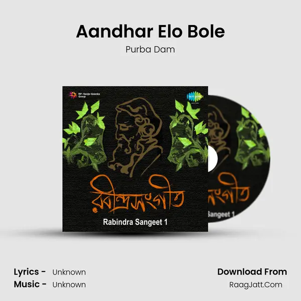 Aandhar Elo Bole MP3 Song by Purba Dam Cover