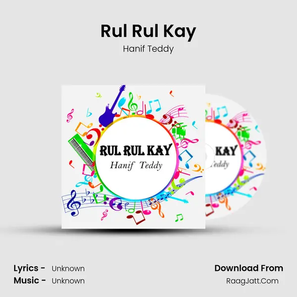 Rul Rul Kay MP3 Song by Hanif Teddy Cover