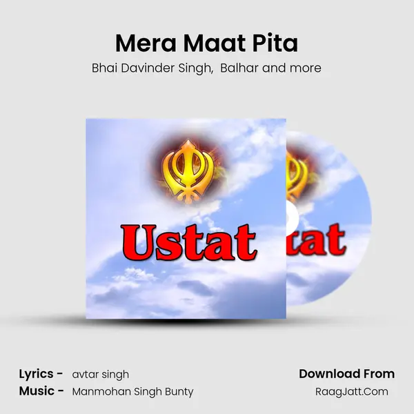 Mera Maat Pita MP3 Song by Bhai Davinder Singh Cover