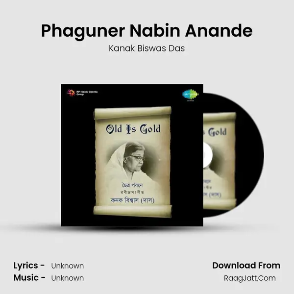 Phaguner Nabin Anande MP3 Song by Kanak Biswas Das Cover