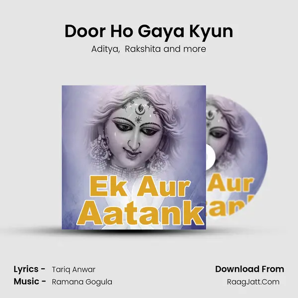 Door Ho Gaya Kyun MP3 Song by Aditya Cover