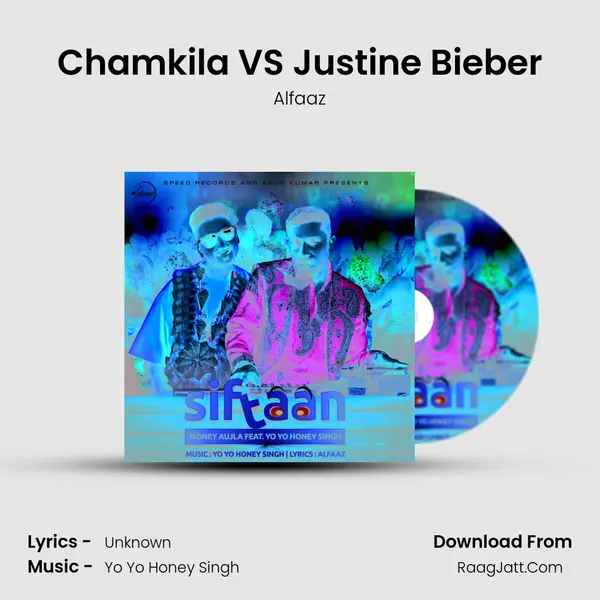 Chamkila VS Justine Bieber MP3 Song by Alfaaz Cover