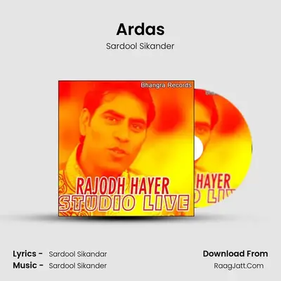 Ardas MP3 Song by Sardool Sikander Cover