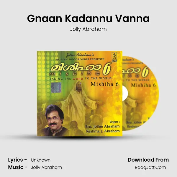 Gnaan Kadannu Vanna MP3 Song by Jolly Abraham Cover