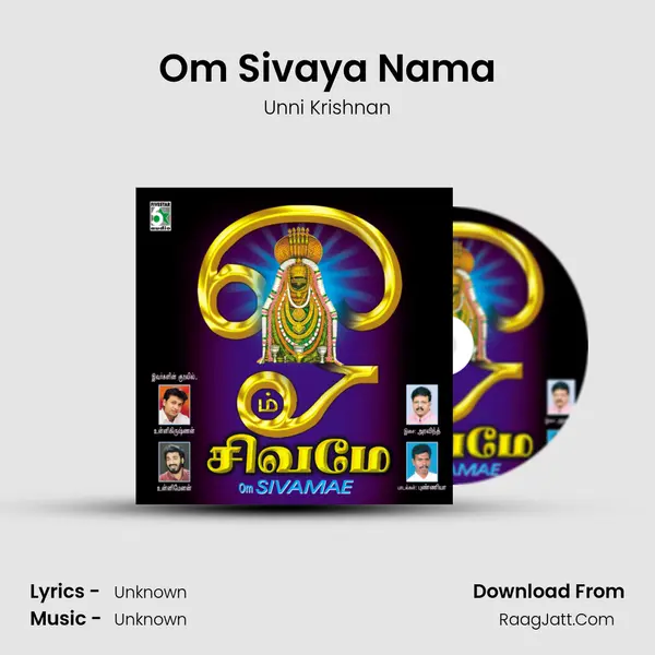 Om Sivaya Nama MP3 Song by Unni Krishnan Cover