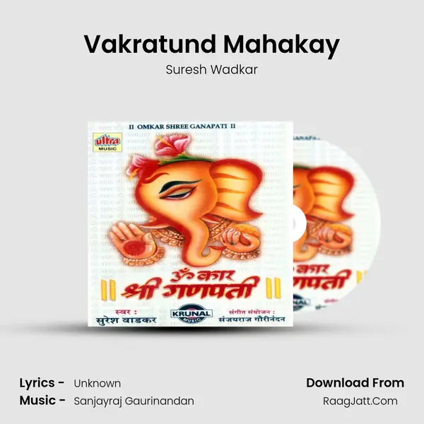 Vakratund Mahakay MP3 Song by Suresh Wadkar Cover