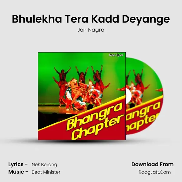 Bhulekha Tera Kadd Deyange MP3 Song by Jon Nagra Cover