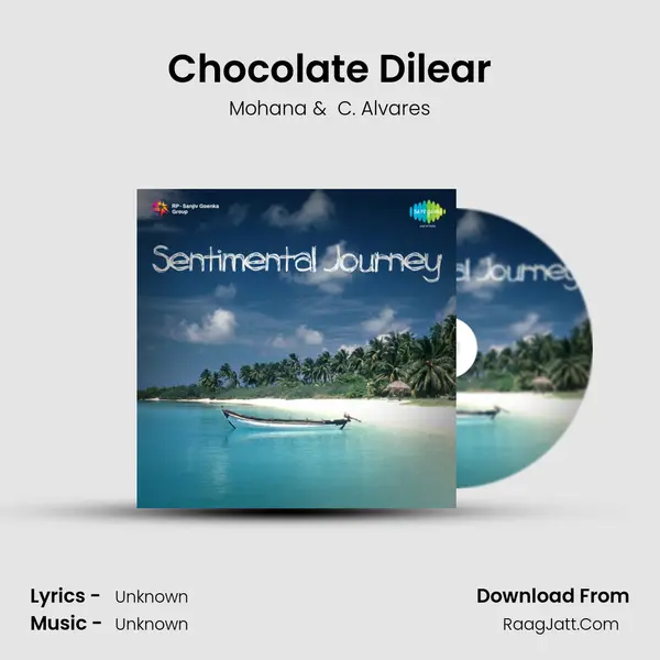 Chocolate Dilear MP3 Song by Mohana Cover