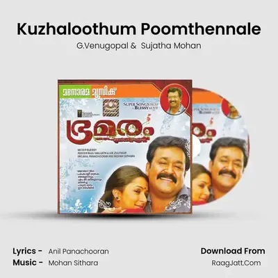 Kuzhaloothum Poomthennale MP3 Song by G.Venugopal Cover