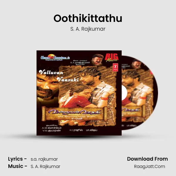 Oothikittathu MP3 Song by S. A. Rajkumar Cover