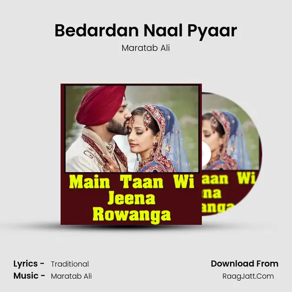 Bedardan Naal Pyaar MP3 Song by Maratab Ali Cover