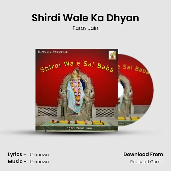 Shirdi Wale Ka Dhyan MP3 Song by Paras Jain Cover