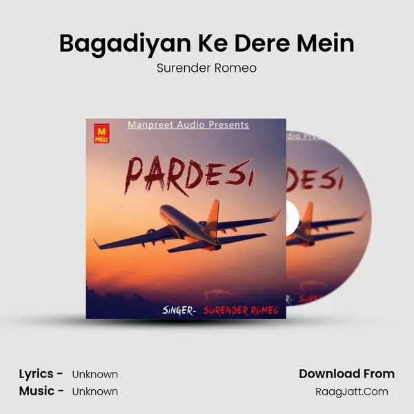 Bagadiyan Ke Dere Mein MP3 Song by Surender Romeo Cover