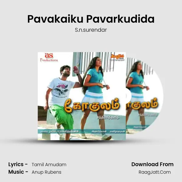 Pavakaiku Pavarkudida MP3 Song by S.n.surendar Cover