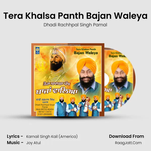 Tera Khalsa Panth Bajan Waleya MP3 Song by Dhadi Rachhpal Singh Pamal Cover