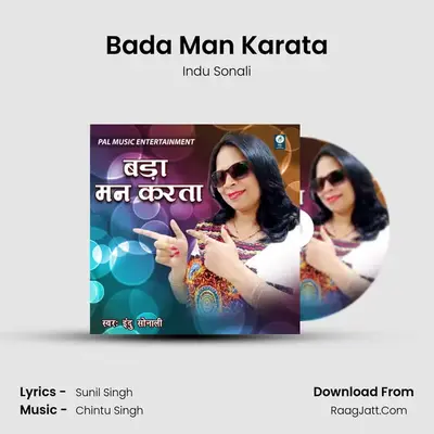 Bada Man Karata - Indu Sonali