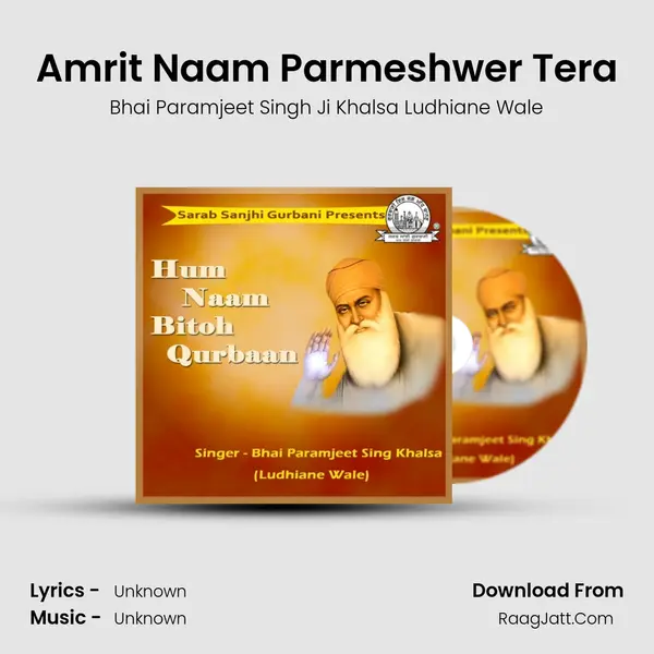 Amrit Naam Parmeshwer Tera MP3 Song by Bhai Paramjeet Singh Ji Khalsa Ludhiane Wale Cover