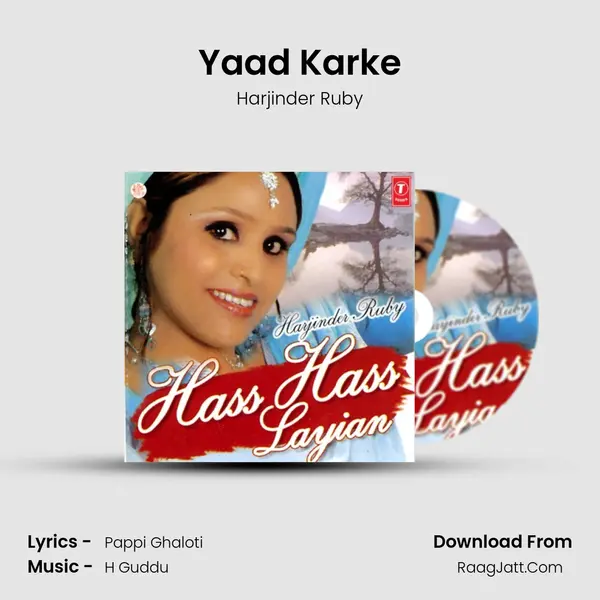 Yaad Karke MP3 Song by Harjinder Ruby Cover