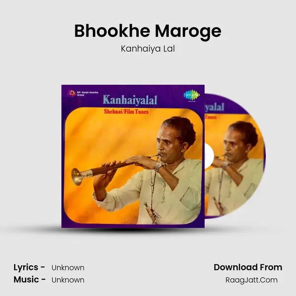 Bhookhe Maroge MP3 Song by Kanhaiya Lal Cover
