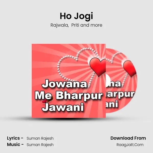 Ho Jogi MP3 Song by Rajwala Cover