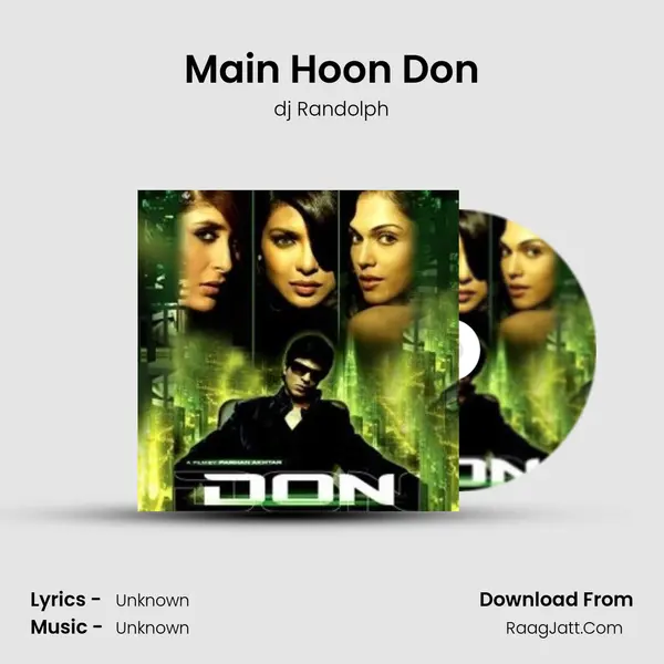 Main Hoon Don MP3 Song by dj Randolph Cover