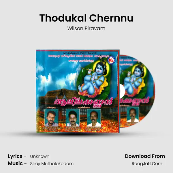 Thodukal Chernnu MP3 Song by Wilson Piravam Cover