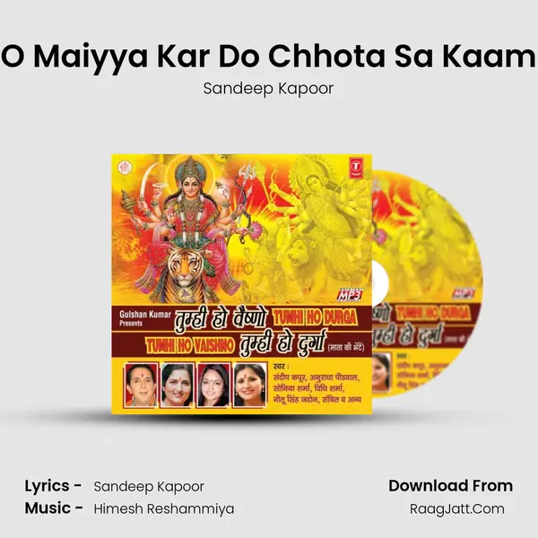 O Maiyya Kar Do Chhota Sa Kaam MP3 Song by Sandeep Kapoor Cover