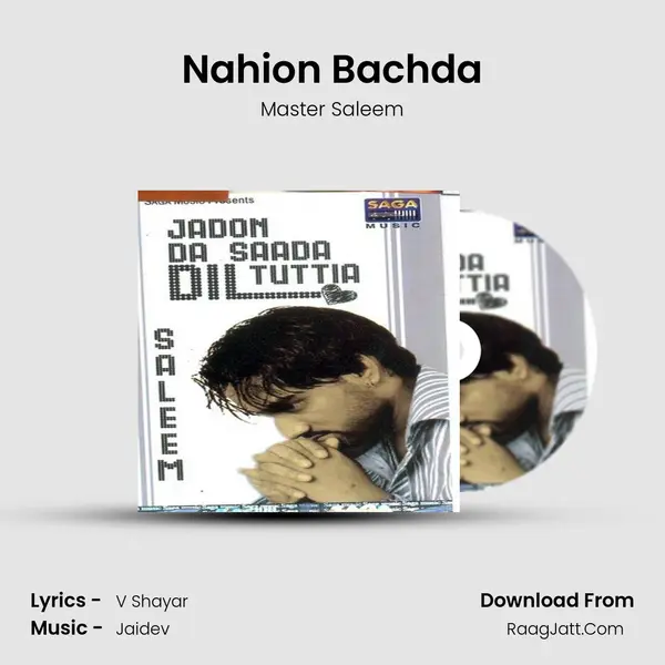 Nahion Bachda MP3 Song by Master Saleem Cover