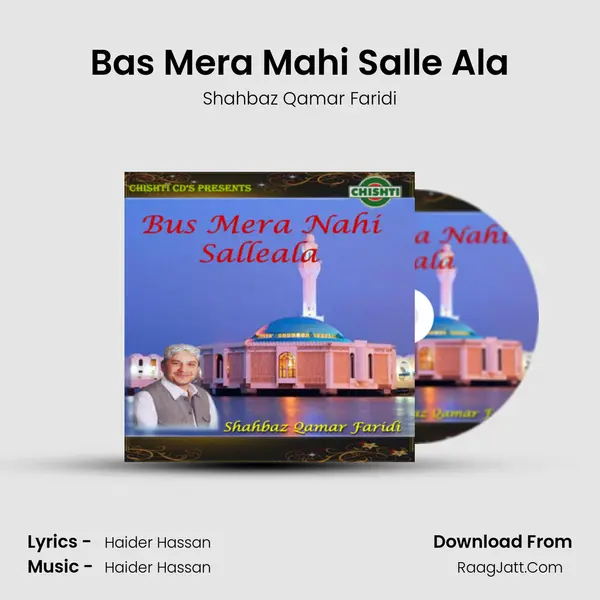 Bas Mera Mahi Salle Ala MP3 Song by Shahbaz Qamar Faridi Cover