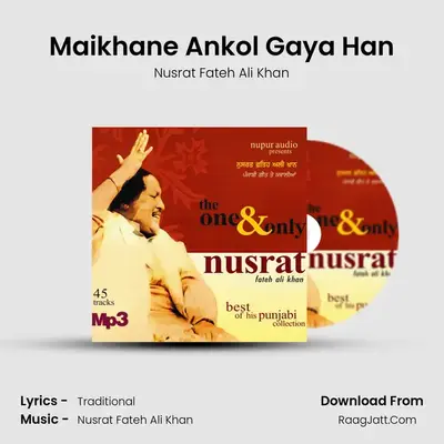 Maikhane Ankol Gaya Han MP3 Song by Nusrat Fateh Ali Khan Cover