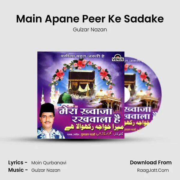 Main Apane Peer Ke Sadake MP3 Song by Gulzar Nazan Cover