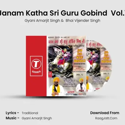Janam Katha Sri Guru Gobind (Bachitra Natak) Vol.1 mp3 song