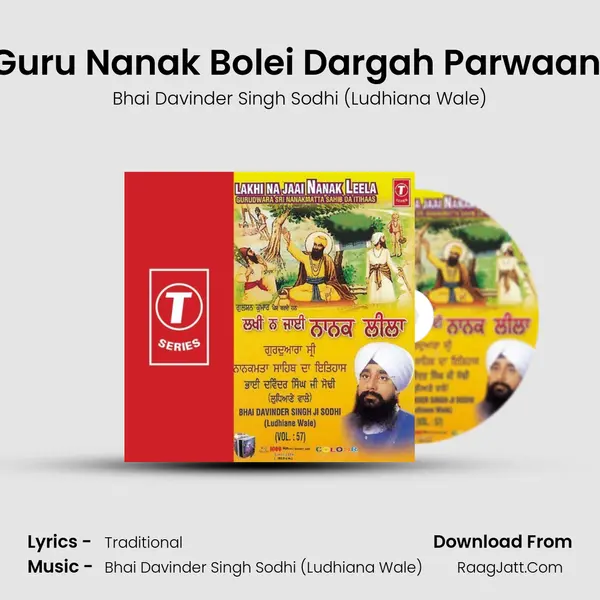 Guru Nanak Bolei Dargah Parwaan (Vyakhya Sahit) MP3 Song by Bhai Davinder Singh Sodhi (Ludhiana Wale) Cover