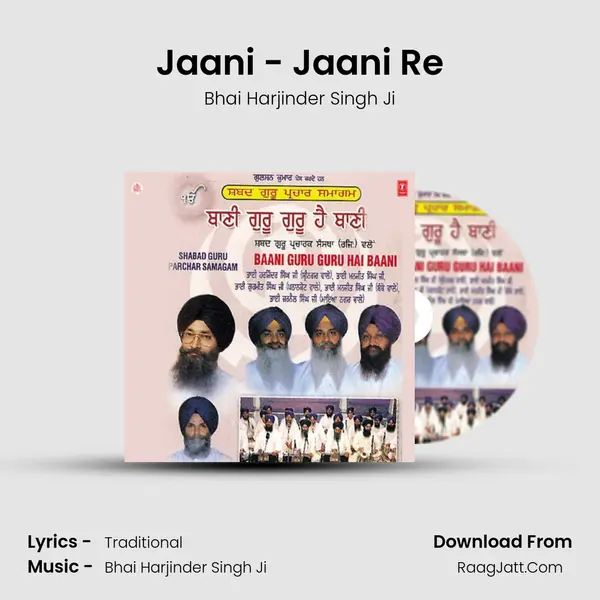 Jaani - Jaani Re MP3 Song by Bhai Harjinder Singh Ji Cover