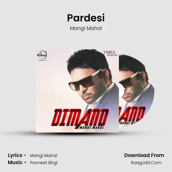 Pardesi MP3 Song by Mangi Mahal Cover
