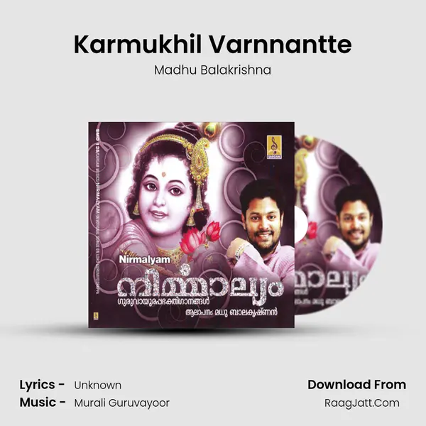 Karmukhil Varnnantte MP3 Song by Madhu Balakrishna Cover