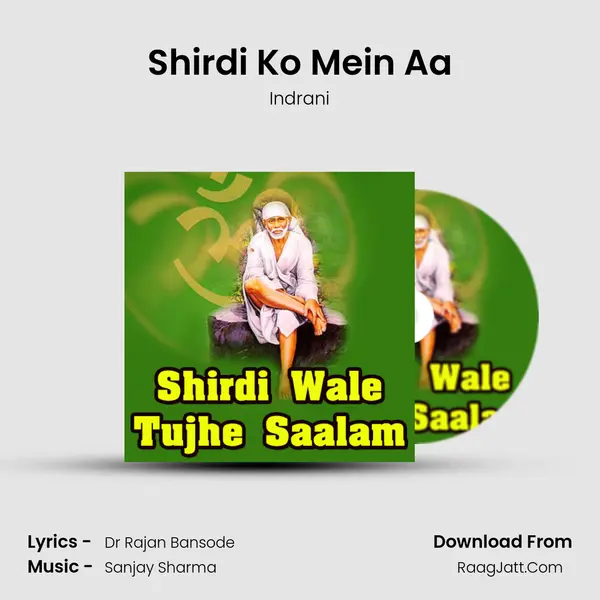 Shirdi Ko Mein Aa MP3 Song by Indrani Cover