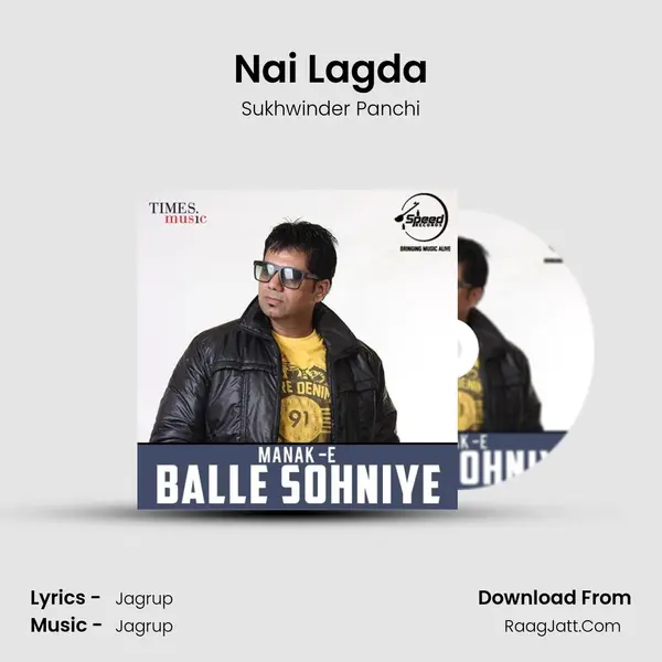 Nai Lagda MP3 Song by Sukhwinder Panchi Cover