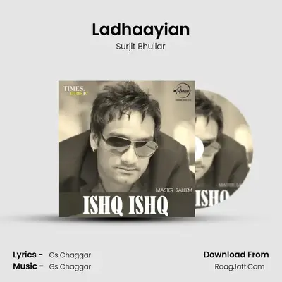 Ladhaayian MP3 Song by Surjit Bhullar Cover