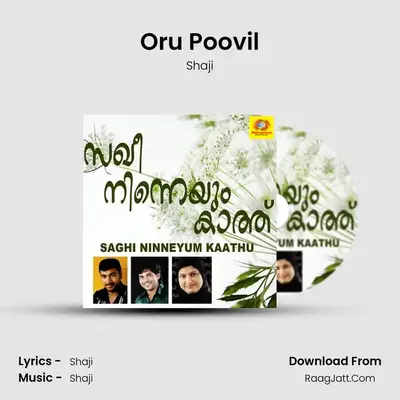 Oru Poovil MP3 Song by Shaji Cover