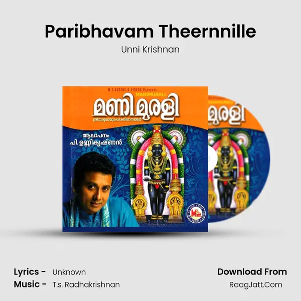 Paribhavam Theernnille MP3 Song by Unni Krishnan Cover