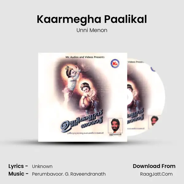 Kaarmegha Paalikal MP3 Song by Unni Menon Cover