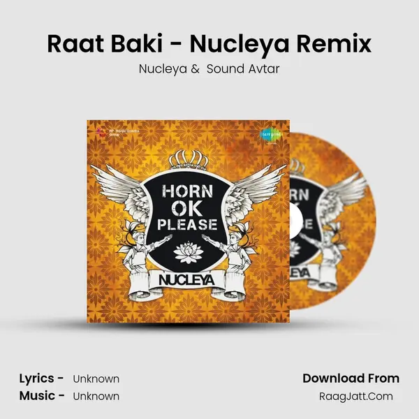 Raat Baki - Nucleya Remix MP3 Song by Nucleya Cover